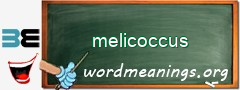 WordMeaning blackboard for melicoccus